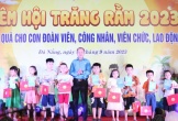 Tết Trung thu cho con em lao động nghèo ở Đà Nẵng