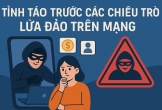 Nhiều vụ lừa đảo tinh vi ở Đà Nẵng: Mất hàng trăm triệu đồng vì tin người lạ trên mạng
