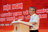 Công bố danh sách 34 Trưởng Thuế tỉnh, thành phố sau sáp nhập